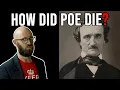 How Did Edgar Allan Poe Die