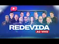 Download Lagu REDEVIDA AO VIVO - 24 HORAS