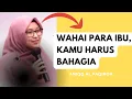 Lagu OH MOTHERS, YOU MUST BE HAPPY ~ ANIQQ AL FAQIROH