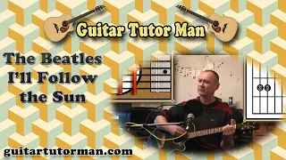 Download I'll Follow The Sun - The Beatles - Acoustic Guitar Lesson (easy-ish) MP3