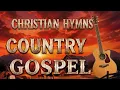 Lagu 🎵 Christian Country Gospel Hymns That Still Touch the Soul 🕊️ to Calm the Heart \u0026 Strengthen Faith 💛