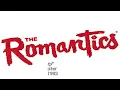 The Romantics - Talking in Your Sleep (Remastered Audio) HQ