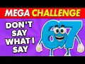 Avoid Saying The Same Thing As Me 67 Questions Only 1 Reach the End