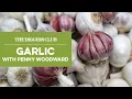 How to grow garlic with Penny Woodward