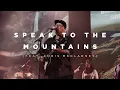 Download Lagu Speak To The Mountains feat. Chris McClarney | Church of the City