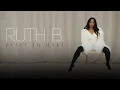 Ruth B. - Peace To Make (Official Audio)