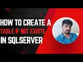How to create a table if not exists in SQL Server