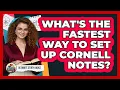 What s The Fastest Way To Set Up Cornell Notes - Ultimate Study Hacks