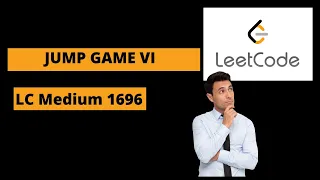 Jump Game VI LeetCode Medium 1696