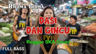 rhoma irama dasi dan gincu reggae cover full bass