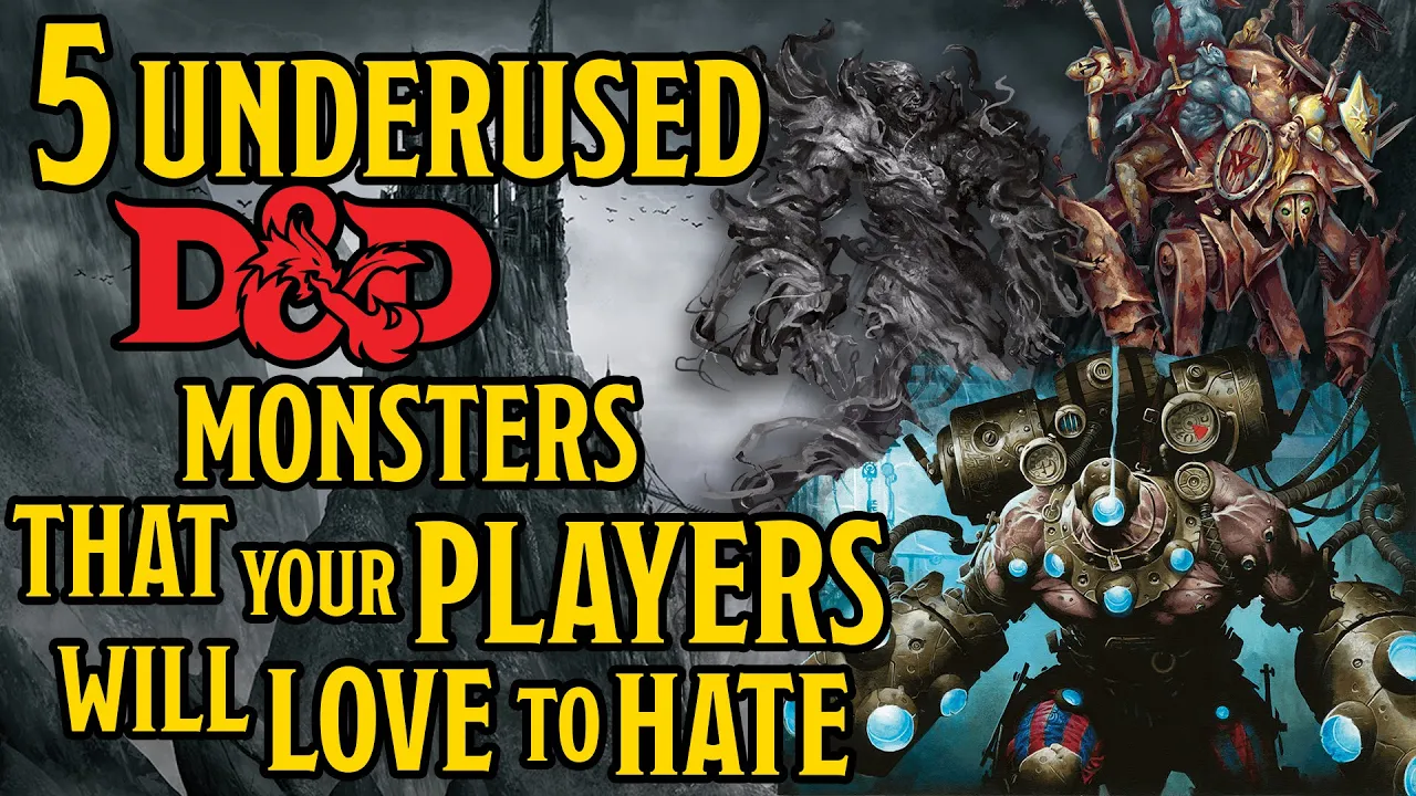 5 Awesome Dungeons and Dragons 5e Monsters, You Should Be Using!