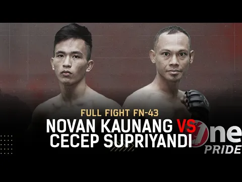 Atomweight: Novan Kaunang vs Cecep Supriyandi | Full Fight One Pride MMA FN 43