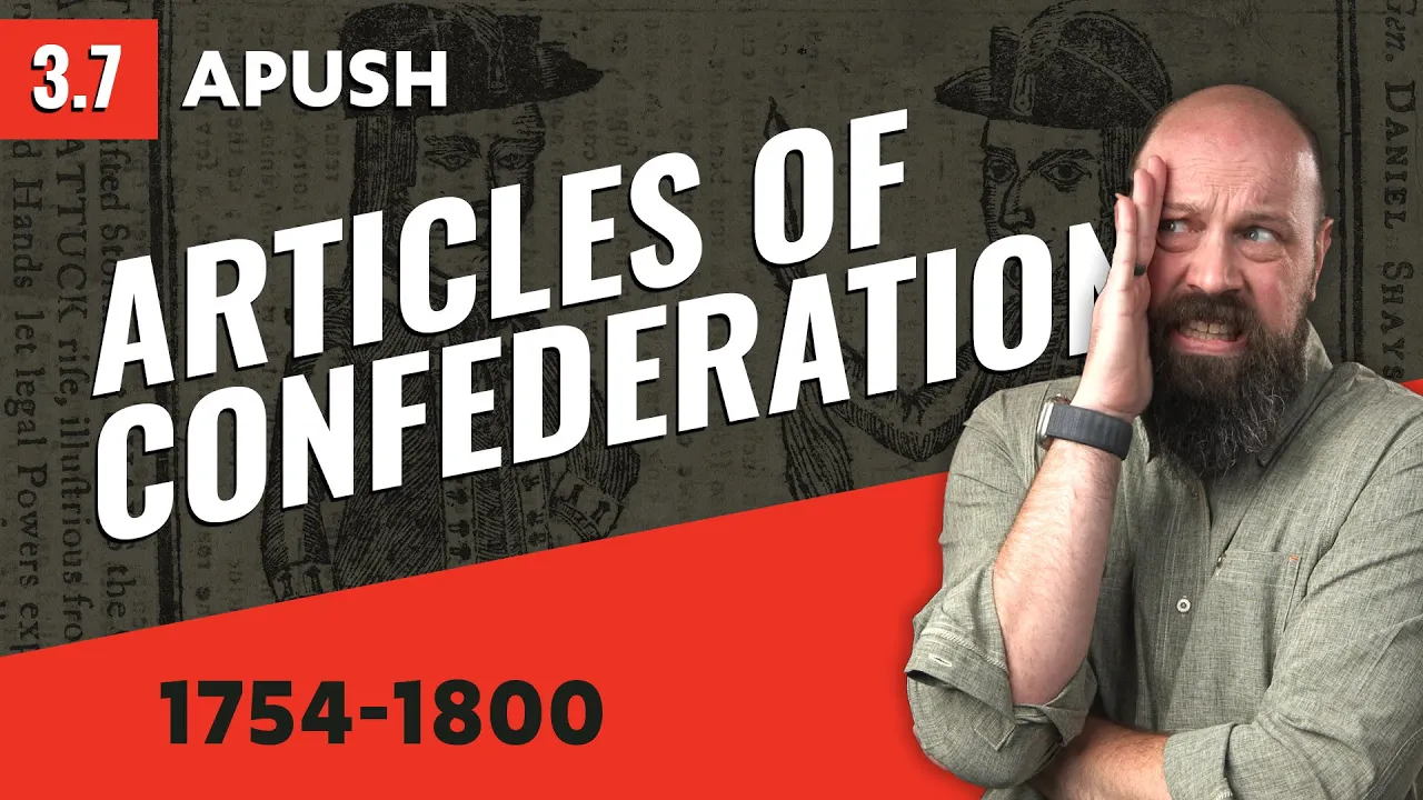 Why the ARTICLES OF CONFEDERATION Failed [APUSH Review]