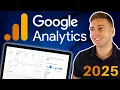 Ultimate Google Analytics Tutorial 2025 Small Business Essentials