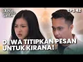 Download Lagu SANGAT URGENT! Dewa Meminta Agar Kirana Tidak Menunggunya - DUSTA DIBALIK CINTA | Eps 42 Part 1