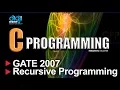 C programming - GATE 2007 Recursive Programming and Static Variables Computer Science