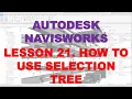 LEARNING NAVISWORKS LESSON 21 HOW TO USE SELECTION TREE
