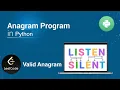 Anagram program in Python Valid Anagram Leetcode How to check whether two strings are anagram