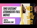 Two Distant Strangers 100 Working Link Full Movie 2021 Oscars Short Film Winner