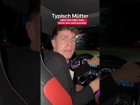 Typisch Mütter - wenn man beim Autofahren das Licht anmacht😂 itsofficialmarco