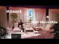 Download Lagu HONNE - IDGAF ABOUT PAIN (Official Lyric Video)