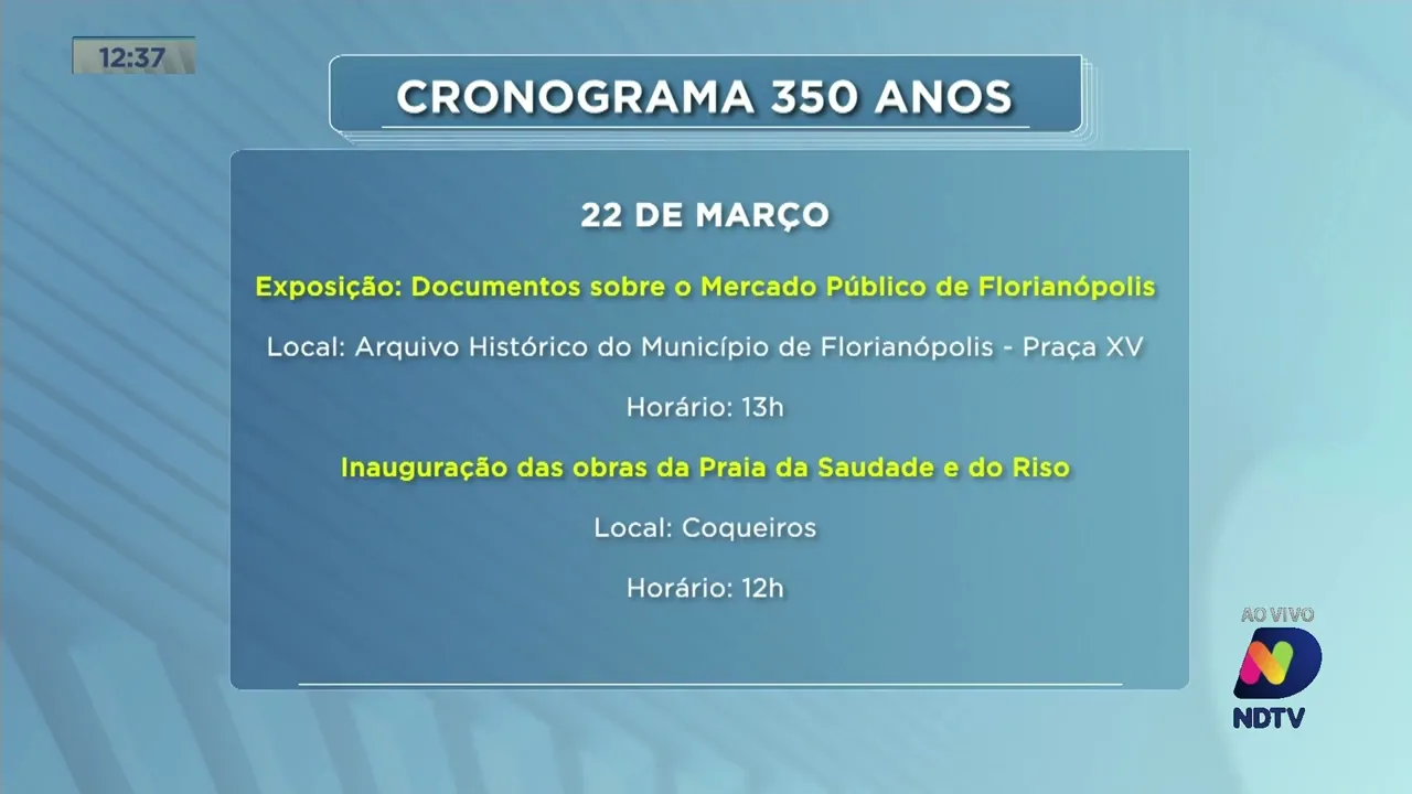Confira a programação especial de aniversário de 350 anos de Florianópolis