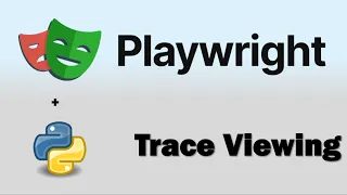 Playwright Python Series Visual Debugging A Complete Guide to Playwright Traces