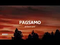 Download Lagu Pagsamo, Masyado Pang Maaga, Dahan, Ang Wakas | OPM HITS 2022 lyrics video pt4