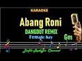 Download Lagu Abang Roni (Karaoke) Dangdut Remix Nada Wanita/Cewek Female Key Gm (Abang Rony)