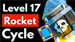 LEVEL 17 Rocket Cycle BROKE Clash Royale