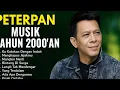 Download Lagu PETERPAN  ‎LAGU  2000-an