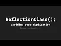 Using PHP ReflectionClass to Avoid Code Duplication PHP CMS Part 3
