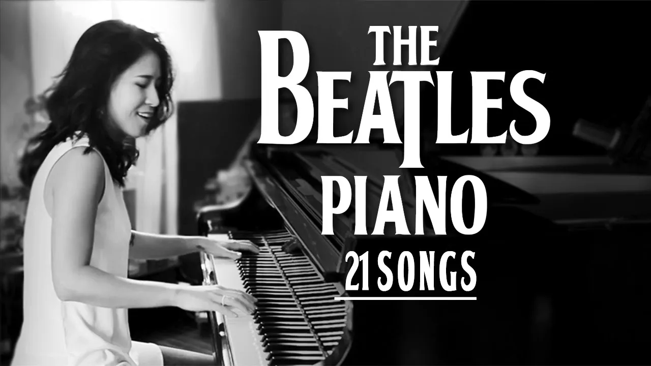 [PRO LEVEL]  The Beatles Piano Best 21 Songs – Part I