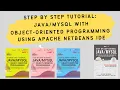 STEP BY STEP TUTORIAL With Object-Oriented Programming Using Apache NetBeans IDE