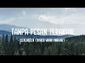 Download Lagu Seventeen - Tanpa Pesan Terakhir (Lyric Video) | Cover by Wani Annuar