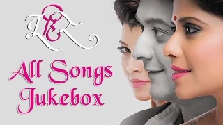  tu hi re all songs video jukebox swwapnil joshi sai tamhankar u0026 tejaswini pandit