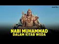 SUBHANALLAH | Disebutkan Sampai 16X Tentang Kedatangan Rasulullah Di Kitab Umat Hindu
