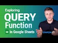 Exploring QUERY Function in Google Sheets The Full Guide