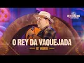 Download Lagu O REY DA VAQUEJADA - DVD Rey Vaqueiro em Serra Branca