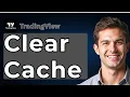 How To Clear Cache On TradingView 2026 Guide