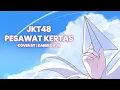 Download Lagu JKT48 Pesawat Kertas 365 Hari (365日の紙飛行機) | [Cover By Kaneko Ruii]