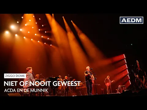 Download MP3 Niet of Nooit Geweest | Acda en de Munnik | Live in Ziggo Dome