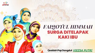 Download Faiqotul Himmah - Surga Ditelapak Kaki Ibu (Official Music Video) MP3