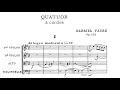 Gabriel Fauré - String Quartet in E Minor, Op. 121