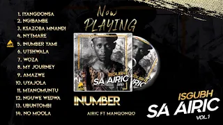 05 airic inumber yami ft manqonqo official audio