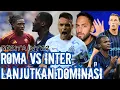 Download Lagu ROMA VS INTER 🧿 LAUTARO DUET BONNY 🧿 JANJI HAKAN 🧿 WASPADA KONE 🧿 BERITA INTER