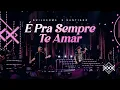Download Lagu Guilherme e Santiago - É Pra Sempre Te Amar (Vídeo Oficial)