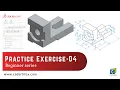 SolidWorks Beginner Series Practice Exercise