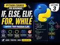 Python Conditions Loops Lecture 3