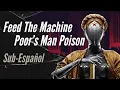 Download Lagu Poor Man's Poison || Feed The Machine || Sub-Español